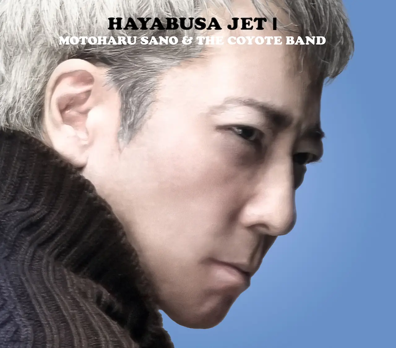 佐野元春 & THE COYOTE BAND『HAYABUSA JET Ι』