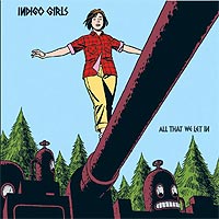 Indigo Girls | All That We Let In