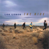 Los Lobos | The Ride